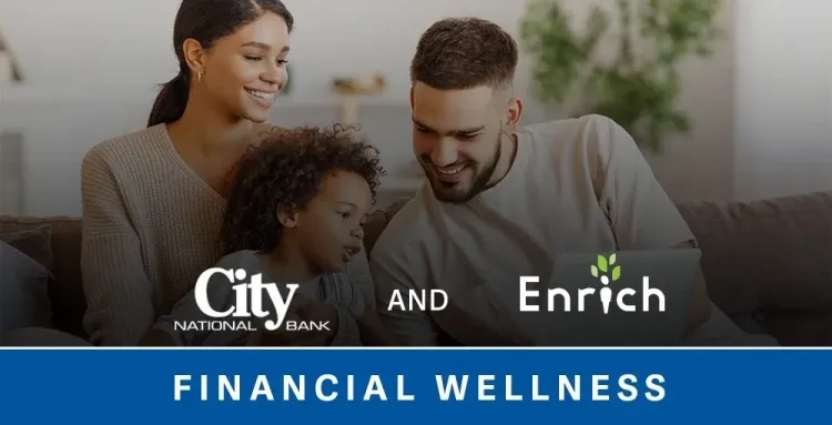 Banking-Financial-Wellness-City-National-Bank-Enrich.webp