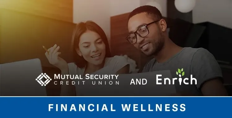 mutual security credit union and enrich financial wellness
