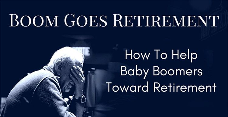 boom goes retirement