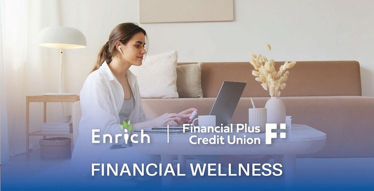 enrich and financial plus credit union financial wellness