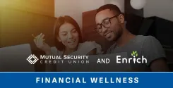 mutual security credit union and enrich financial wellness